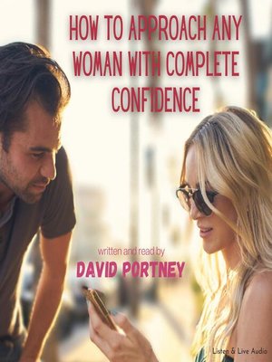 cover image of How To Approach Any Woman With Complete Confidence